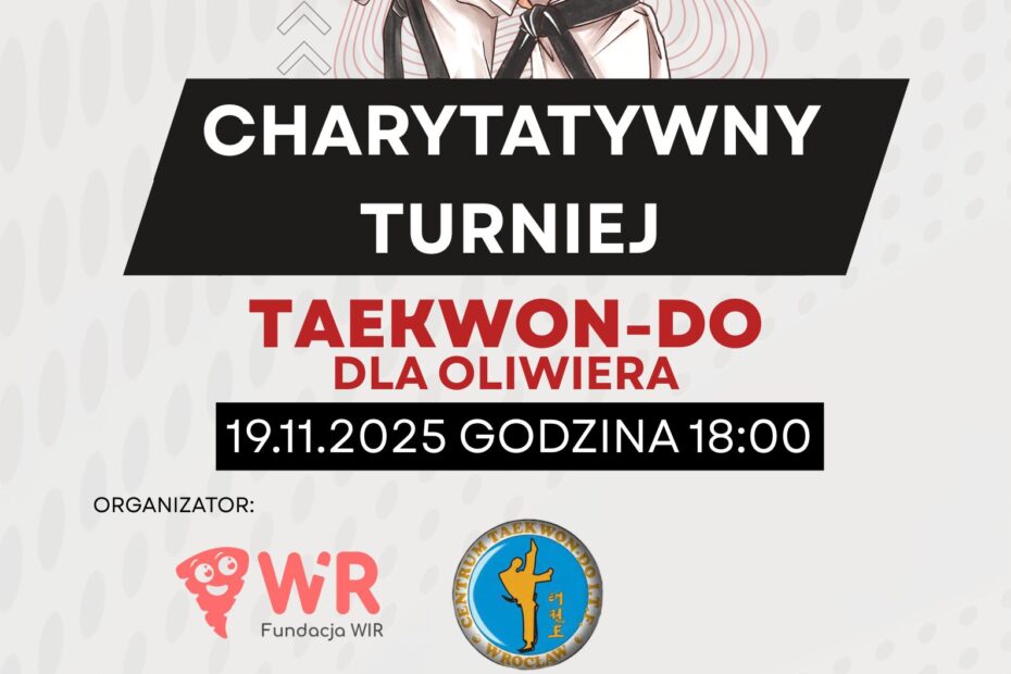 Charytatywny turniej TAEKWON-DO dla Oliwiera